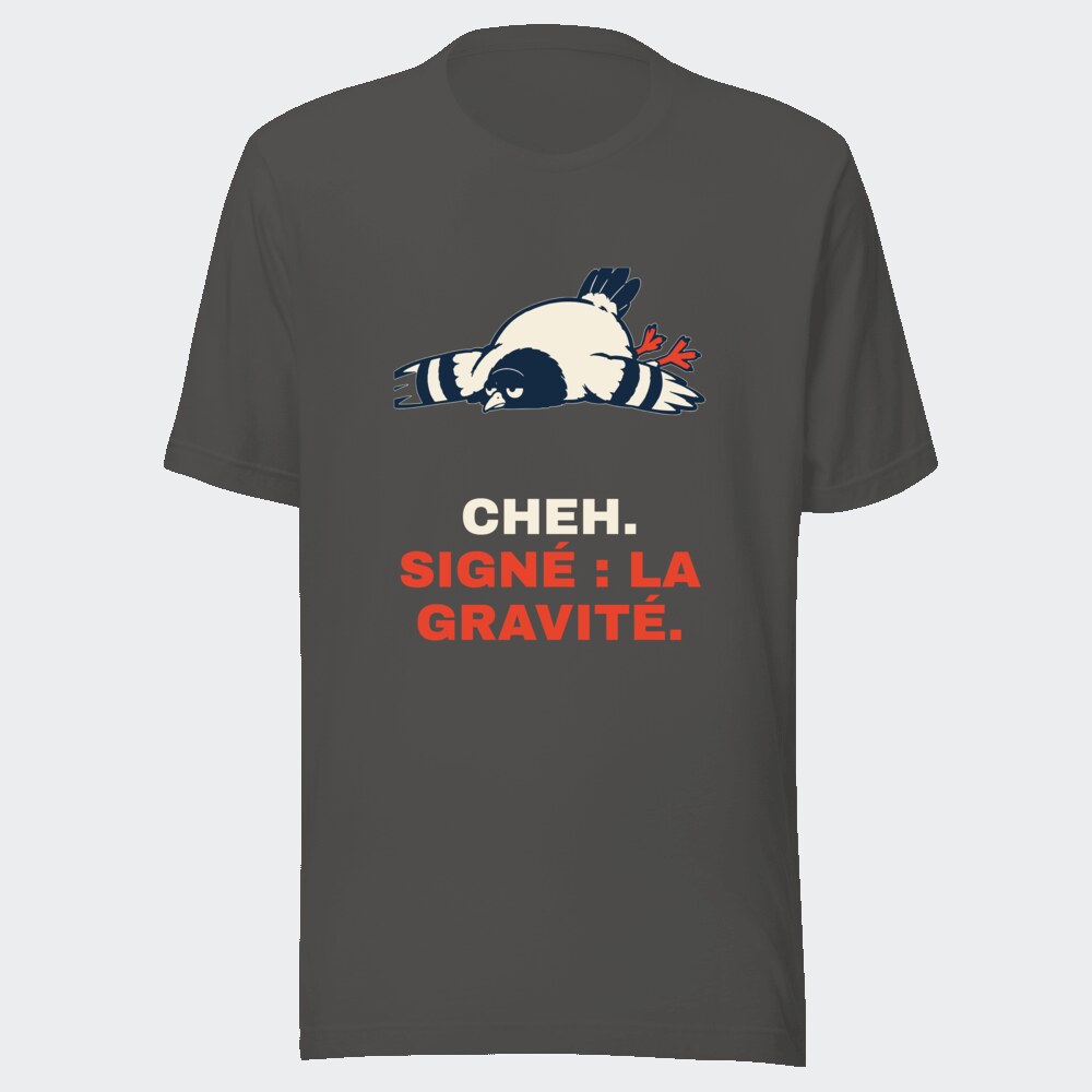 T-shirt anthracite « Cheh. Signé : la gravité. »