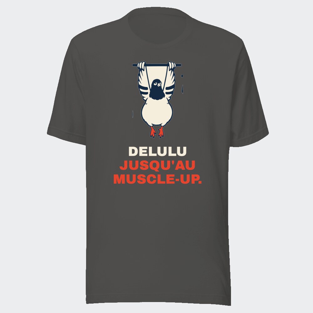 T-shirt anthracite « Delulu jusqu'au muscle-up. »