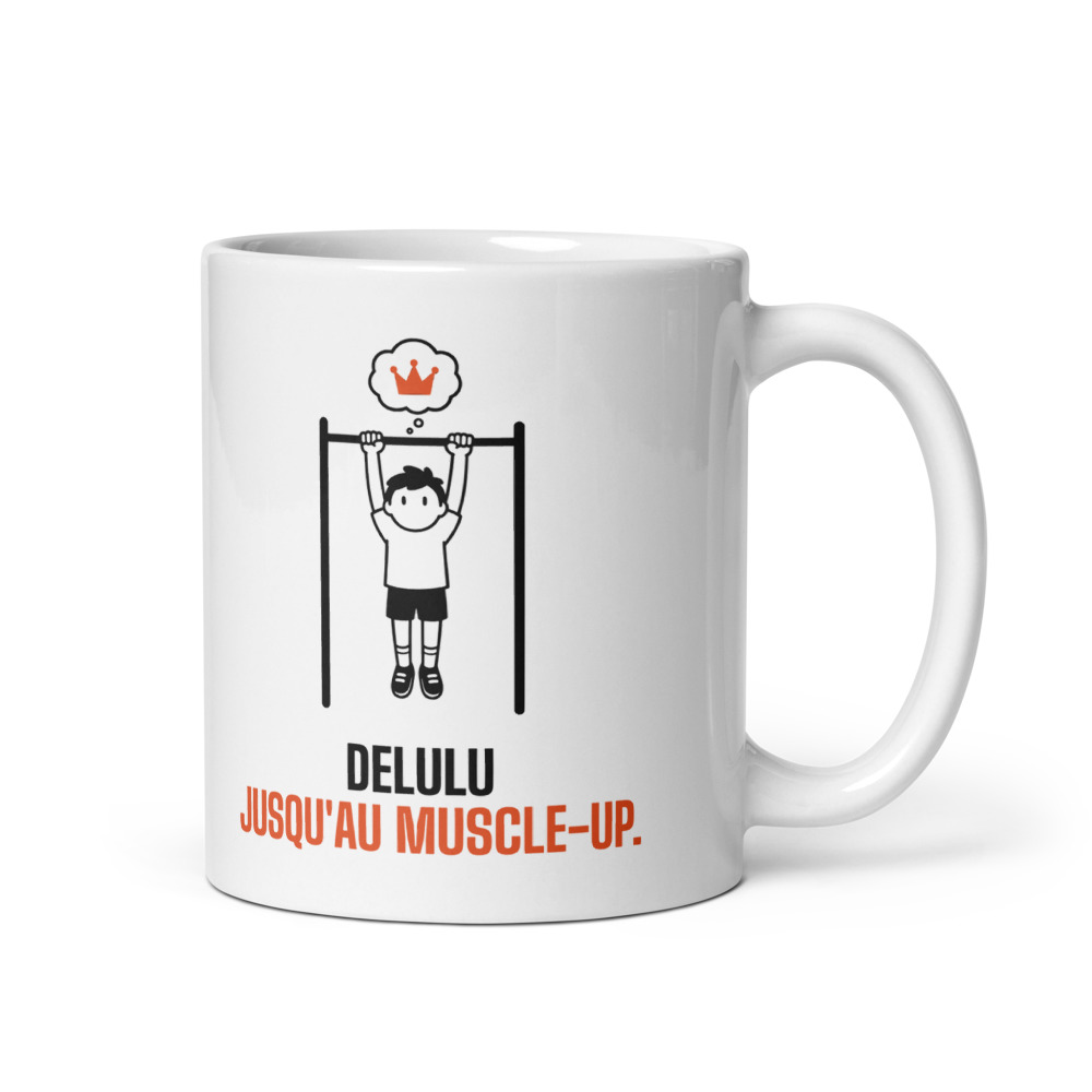 Mug 33 cl « Delulu jusqu'au muscle-up. »
