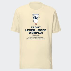 T-shirt écru « Front lever : mode d'emploi »