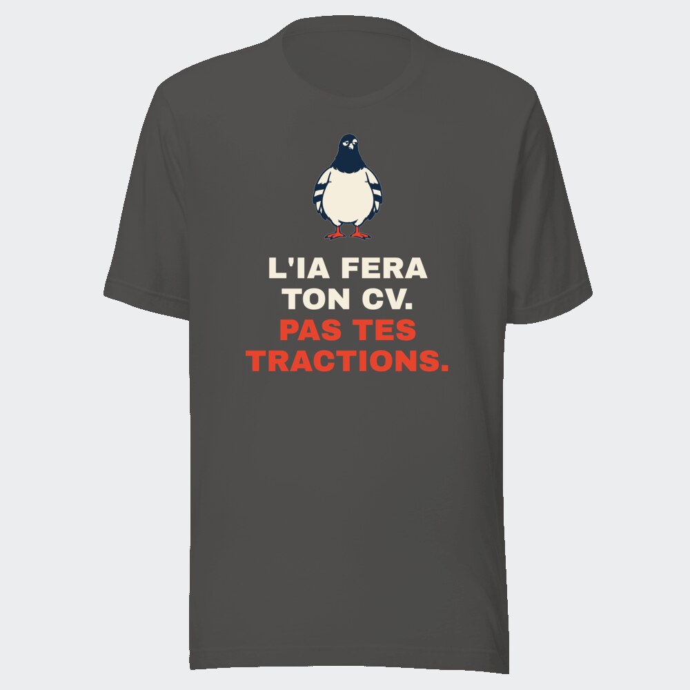 T-shirt anthracite « L'IA fera ton CV. Pas tes tractions. »