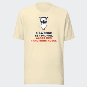 T-shirt écru « Si la Seine est propre, alors mes tractions aussi. »
