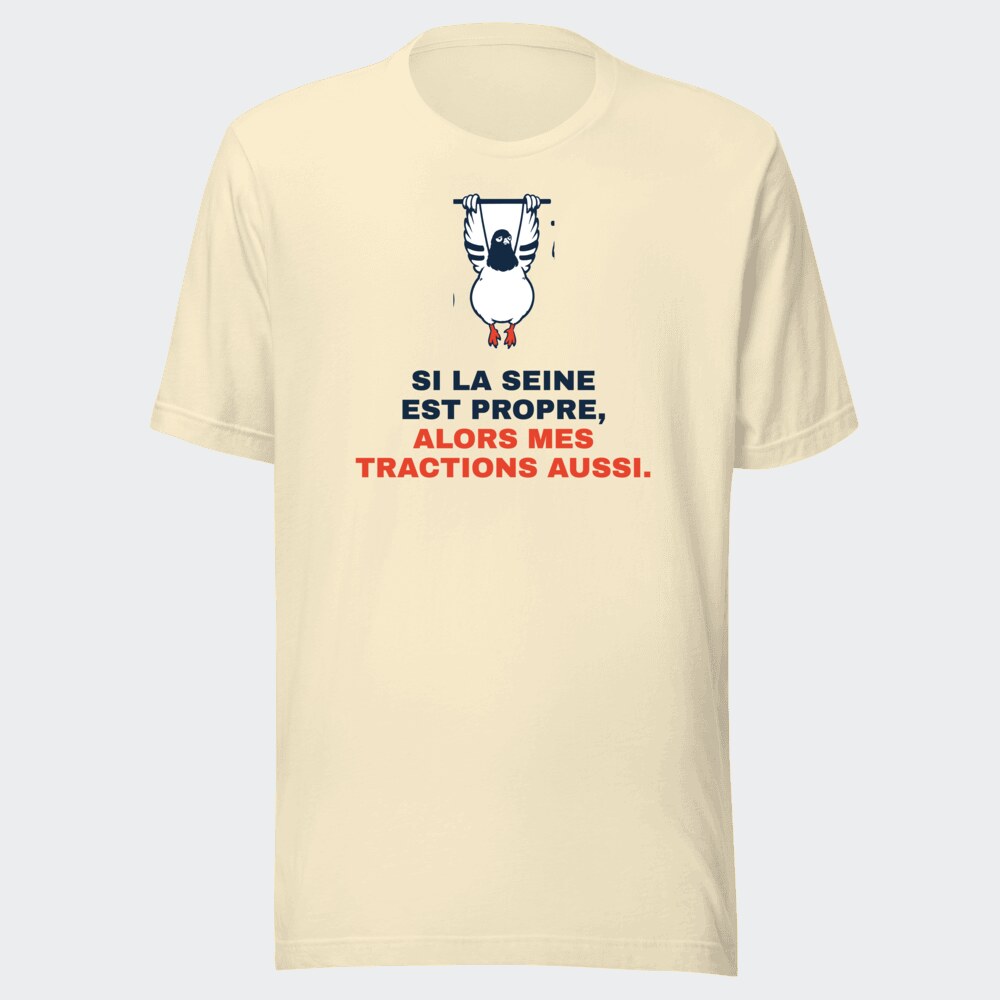 T-shirt écru « Si la Seine est propre, alors mes tractions aussi. »