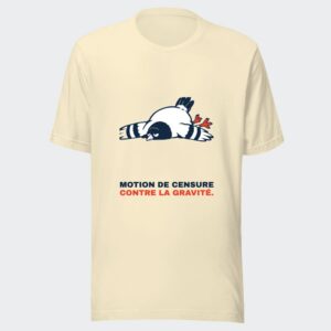 T-shirt écru « Motion de censure contre la gravité. »