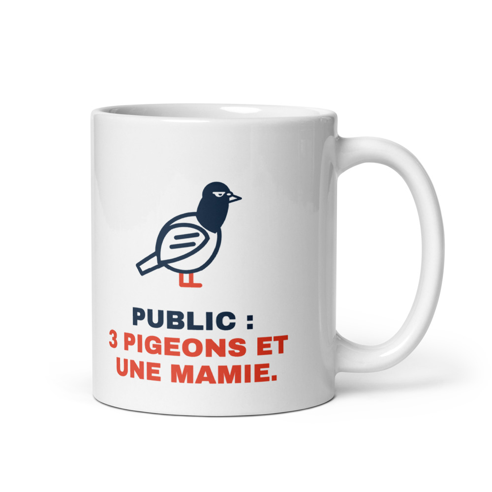 Mug 33 cl « Public : 3 pigeons et une mamie. »