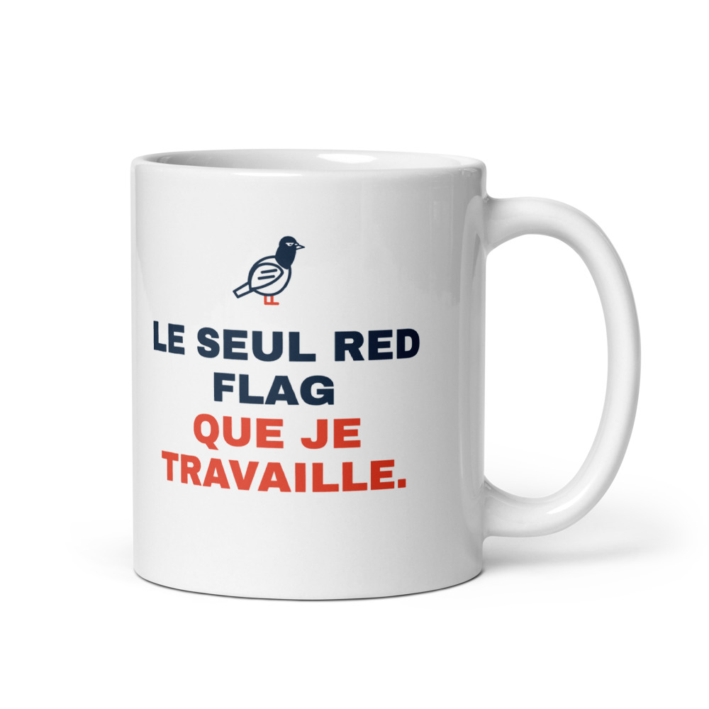 Mug 33 cl « Le seul red flag que je travaille. »
