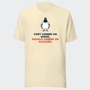 T-shirt écru « Fort comme un singe, souple comme un placard. »