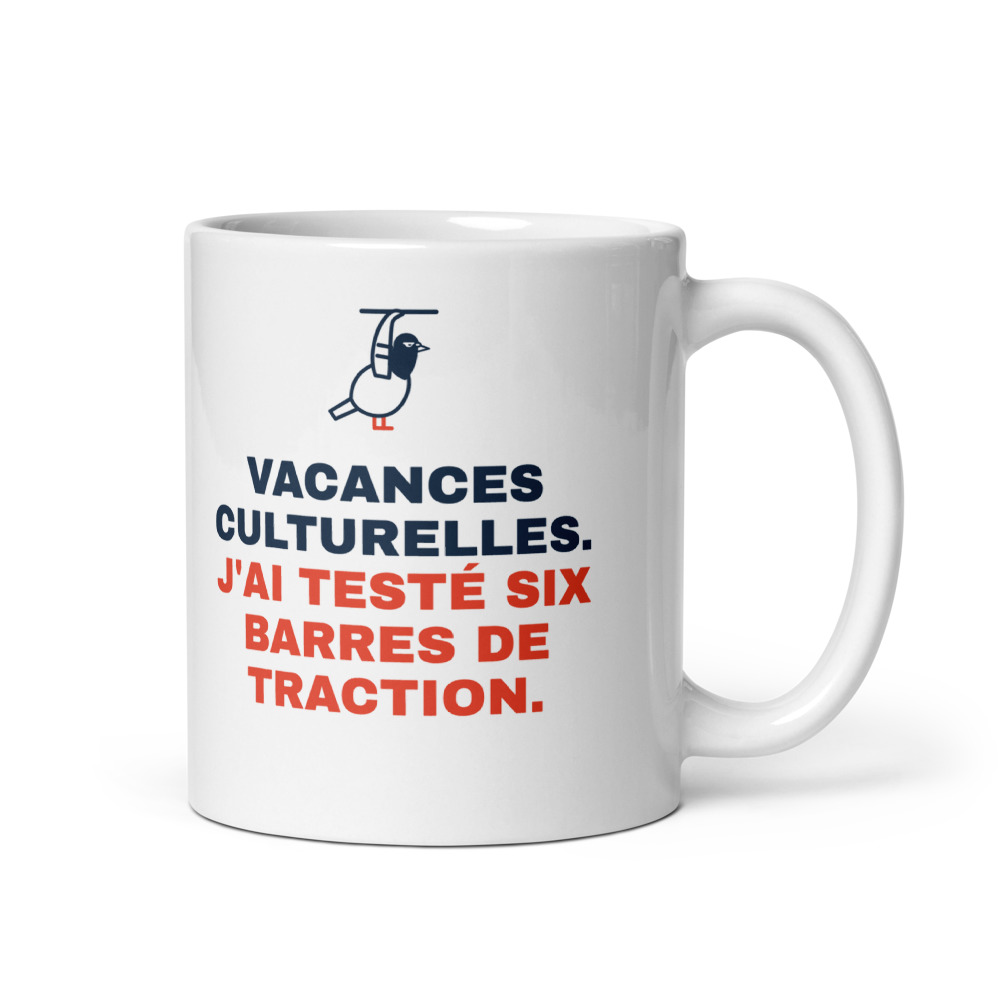 Mug 33 cl « Vacances culturelles. J'ai testé six barres de traction. »