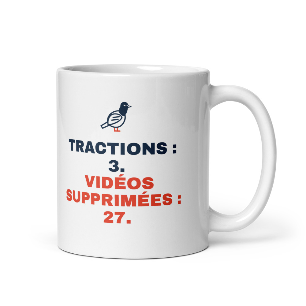 Mug 33 cl « Tractions : 3. Vidéos supprimées : 27. »